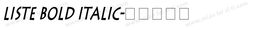 Liste Bold Italic字体转换